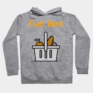 Food drive - Help is on the way Hoodie